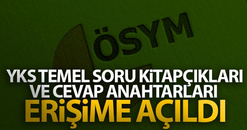 YKS temel soru kitapçıkları ve cevap anahtarları erişime açıldı