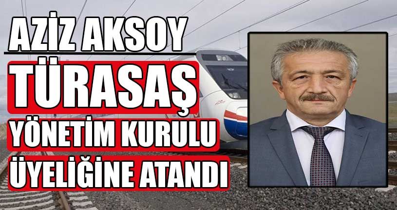 TÜRASAŞ’a Düzceli Aziz Aksoy Atandı
