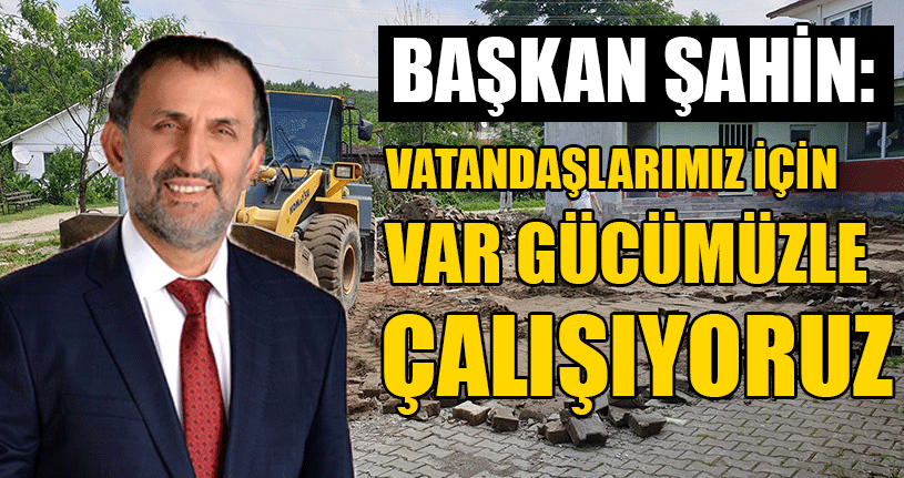 İlçede Çalışmalar Aralıksız Sürüyor