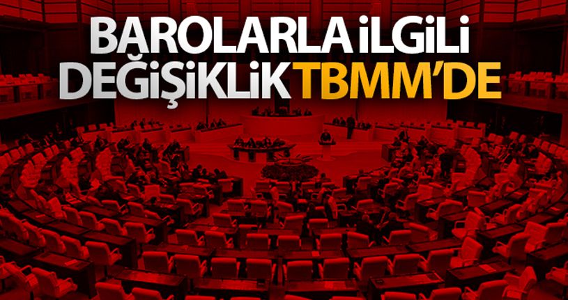 Barolarla ilgili değişiklik TBMM'de