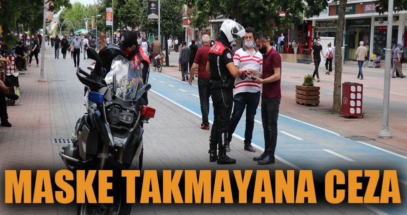 Bolu’da maske takmayan 240 kişiye 216 bin lira para cezası