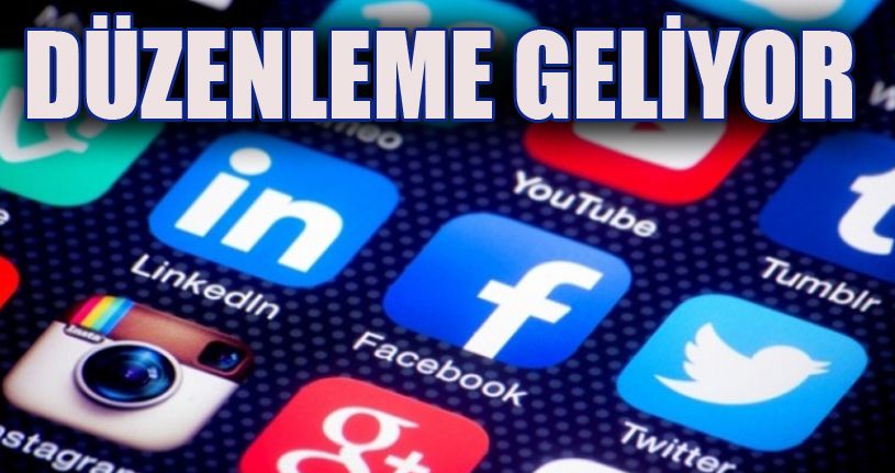 Sosyal Medyaya Düzenleme Geliyor