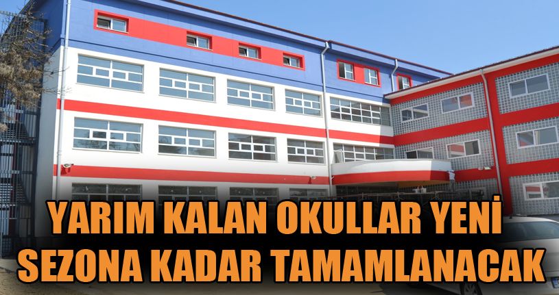 Düzce'de okullar yeni döneme yetiştirilecek