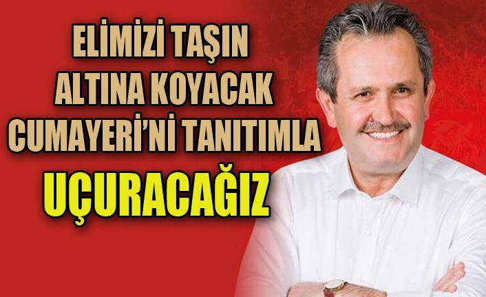 Koloğlu,Cumayeri ve Düzce İçin Çalışacağız