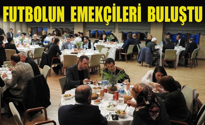 Hakem camiası yemekte bir araya geldi