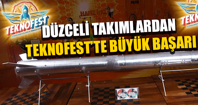 Düzceli Takımlardan Teknofest’te Büyük Başarı