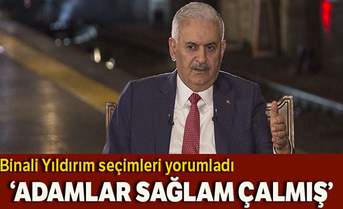 Binali Yıldırım: 'Adamlar sağlam çalmış'