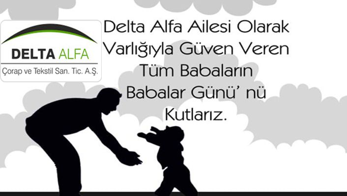 Delta Alfa'dan Babalar Günü Mesajı