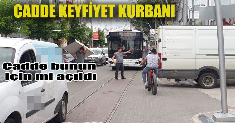 İstanbul Caddesi keyfiyet kurbanı