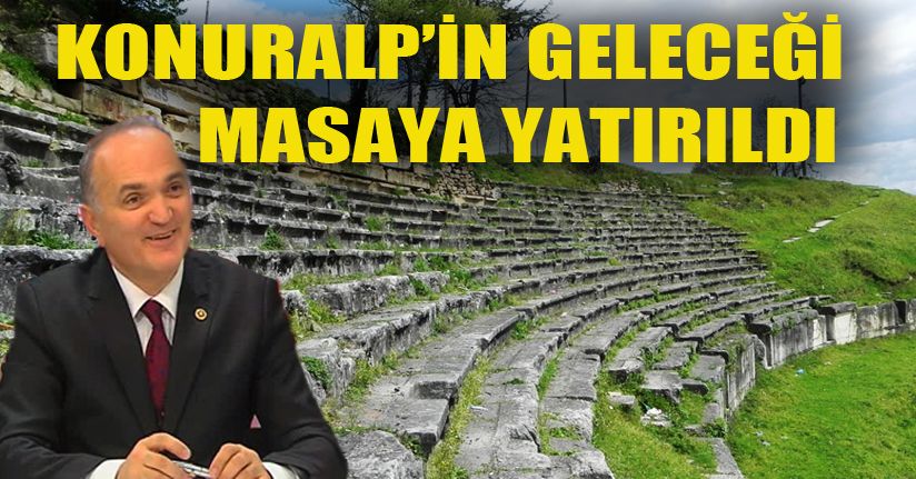 Konuralp tarihi cazibe merkezi olacak