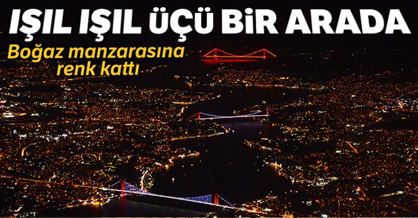Işıl ışıl üçü bir arada