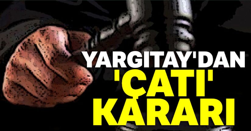Yargıtay'dan 'çatı' kararı