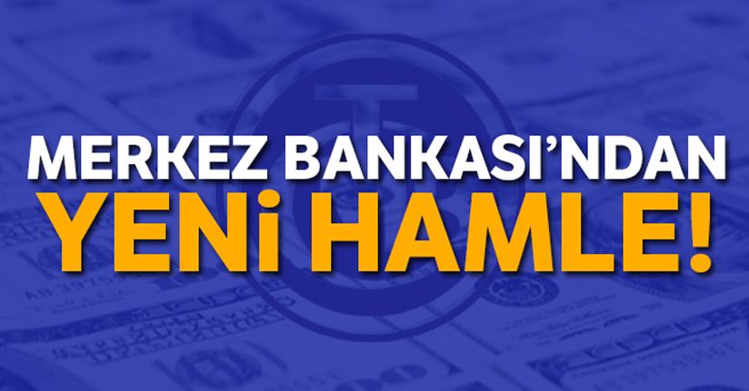 Merkez Bankası'ndan yeni hamle