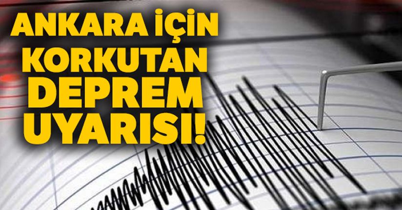 Ankara'da çok sayıda aktif fay var