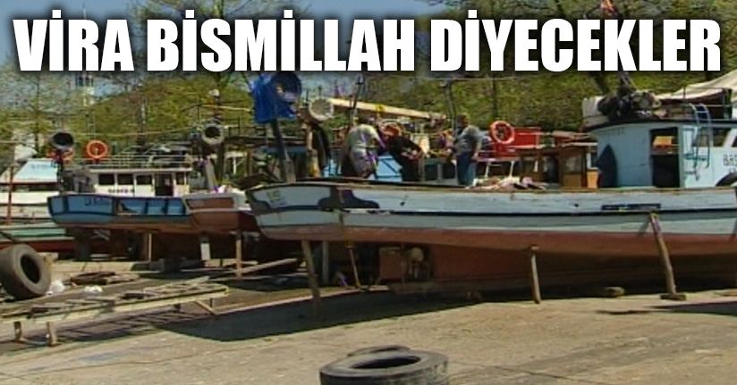 Balıkçılar 1 Eylül’ü Bekliyor