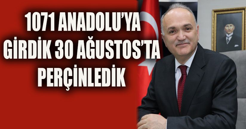 Kutlu Zafer Cumhuriyetimizin Temelidir
