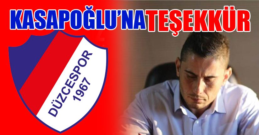 Kulüpten Kasapoğlu’na Teşekkür Mesajı