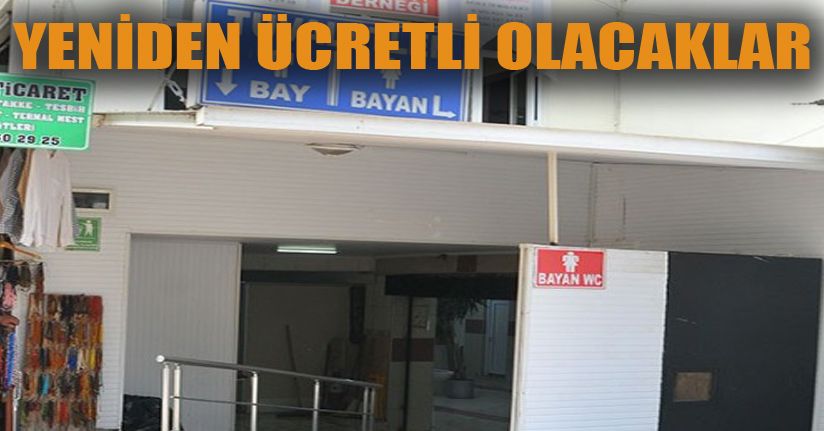 Tuvaletler Yeniden Ücretli Olacak