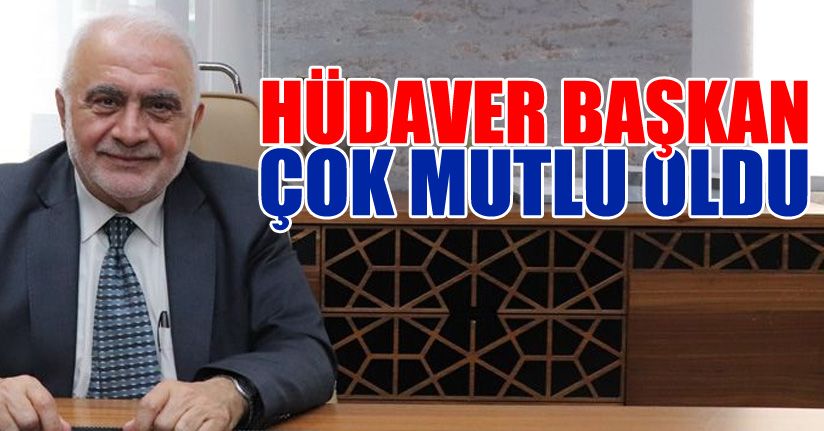 Hüdaver Başkana sürpriz