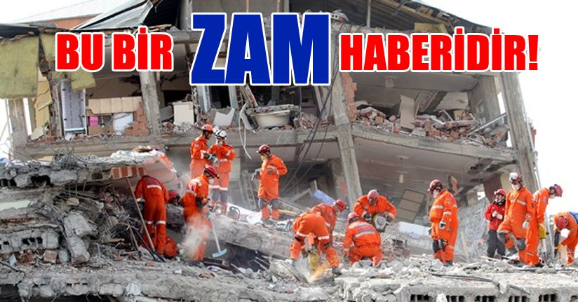 Zorunlu Deprem Sigortası'na zam yapıldı