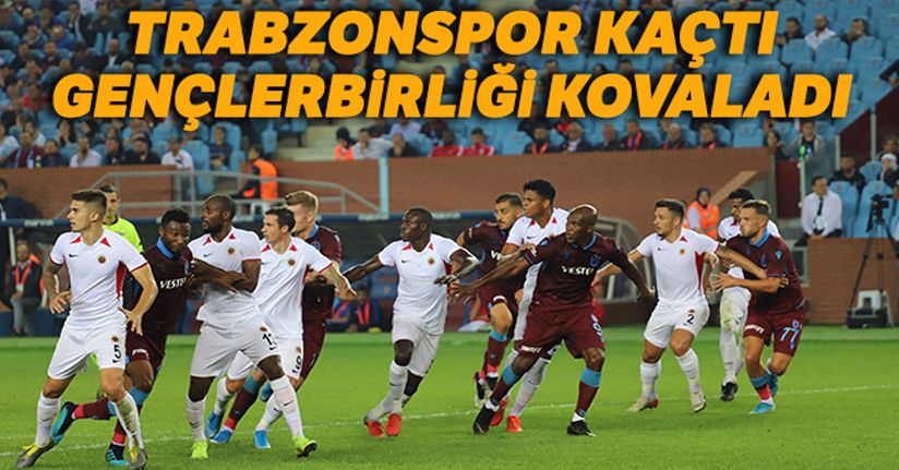 Trabzonspor 2-2 Gençlerbirliği