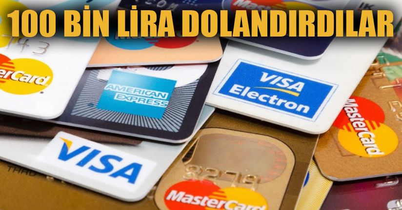 Kart limitini yükselteceğiz dediler 100 bin lira dolandırdılar