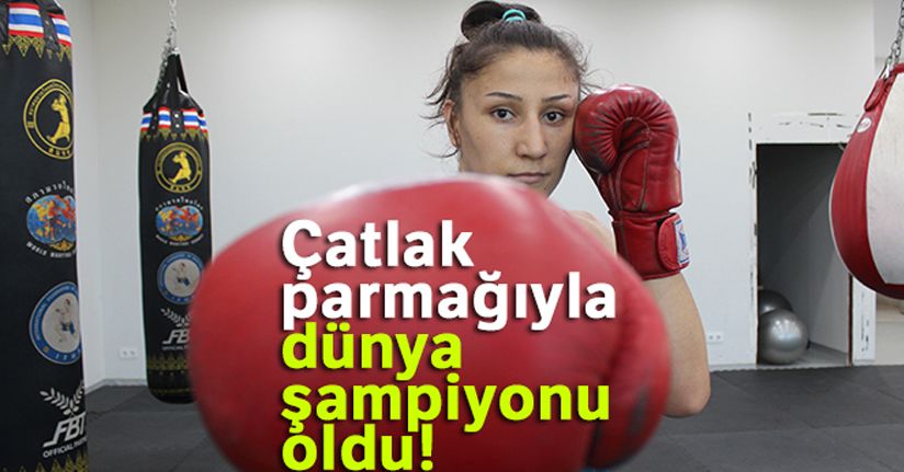 Çatlak parmağıyla dünya şampiyonu oldu