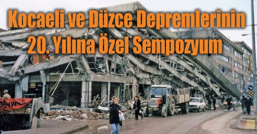 6. Uluslararası Deprem Sempozyumu Kocaeli’de yapılacak