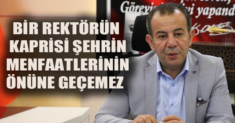 Başkan Özcan’dan, Rektör Alişarlı’ya tepki
