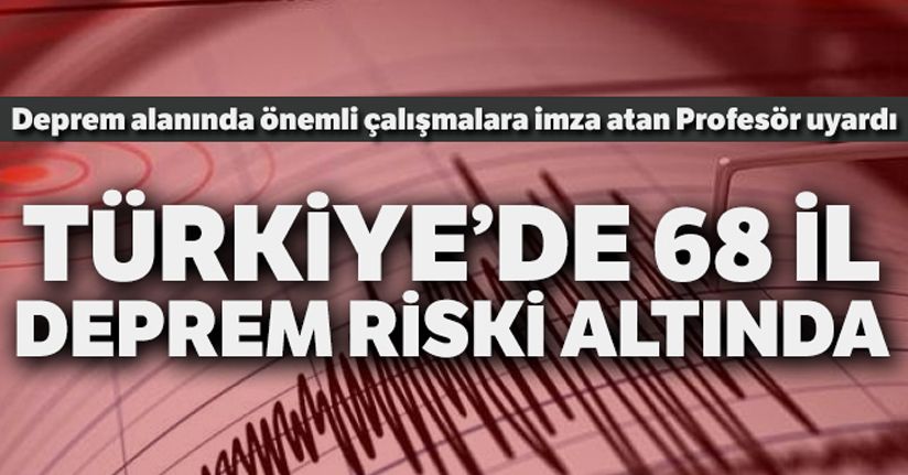 68 il deprem fayları üzerinde