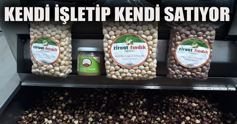 Üretici yetiştirdiği fındığı kendi işleyip, pazara sunacak