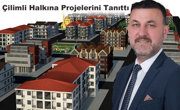 Muhsin Yavuz'dan Çilimli'ye 13 Süper Proje