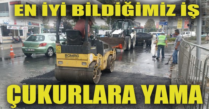 Kış öncesi Yama Çalışması