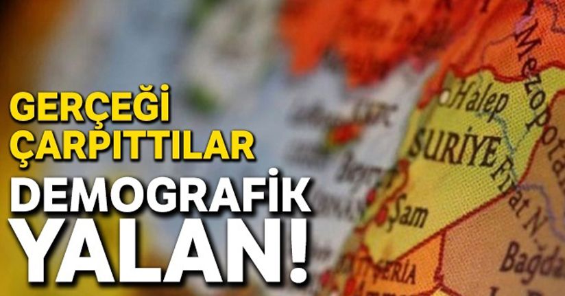 YPG gerçeği çarpıttı, demografik yalan!