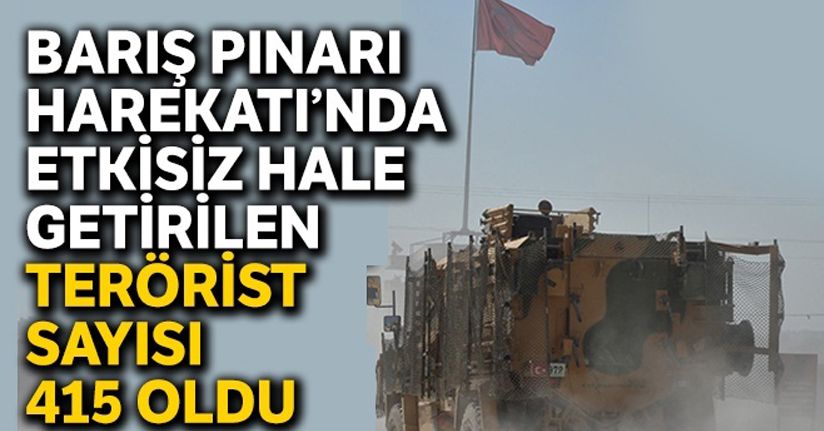 MSB son rakamı açıkladı, 415 terörist öldürüldü