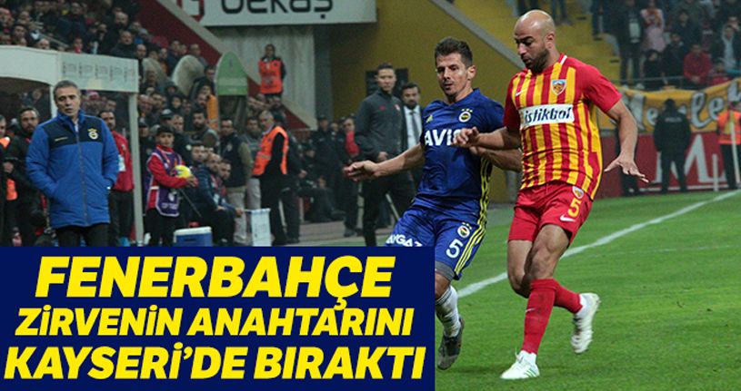 İM Kayserispor 1 - 0 Fenerbahçe