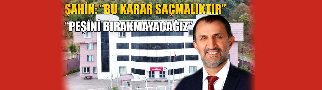 Başkan Şahin Konuya Açıklık Getirdi