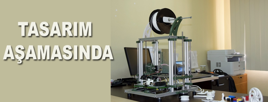 DÜ'de  3D printer makinesi prototipi ürettiler