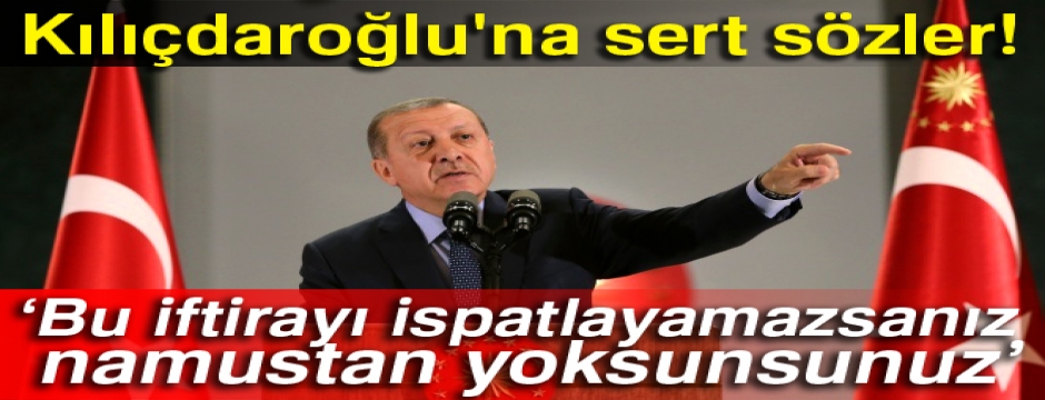 Cumhurbaşkanı Erdoğan'dan Kılıçdaroğlu'na sert sözler!