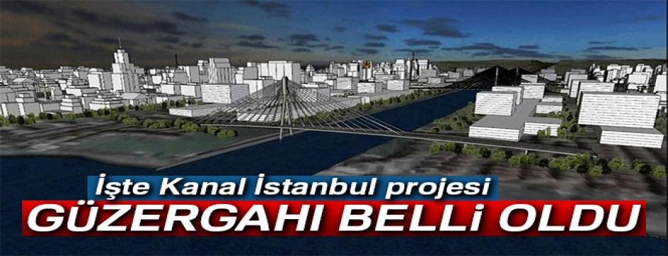 Kanal İstanbul güzergahı