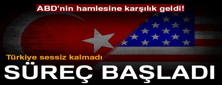 ABD?nin ilave gümrük vergisi uygulamasına Türkiye?den karşılı