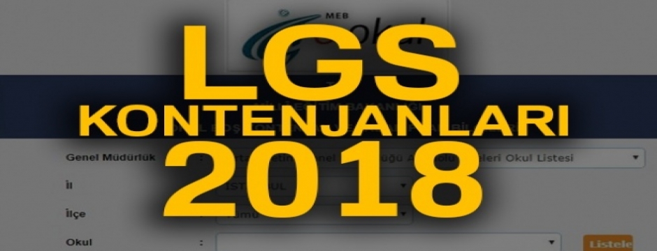 2018 İl İl LGS boş kontenjanların listesi!