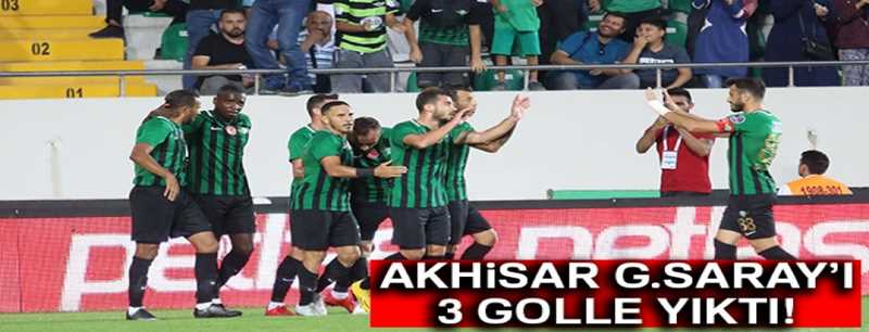 Akhisarspor 3-0 Galatasaray 