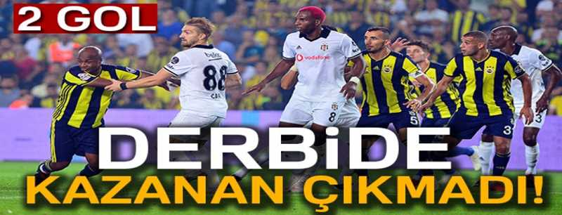 Fenerbahçe 1-1 Beşiktaş