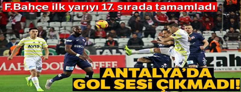 Antalyaspor 0 - Fenerbahçe 0