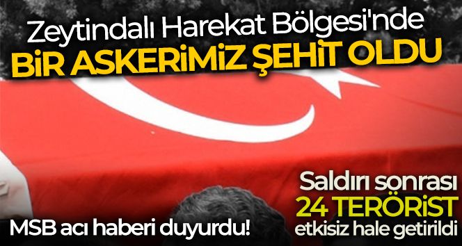 Suriye'den acı haber: 1 şehit