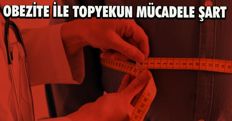 DSÖ açıkladı, uzmanlar uyardı: “Obezite ile topyekun mücadele şart”