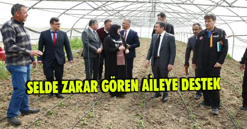 Selde zarar gören aileye destek