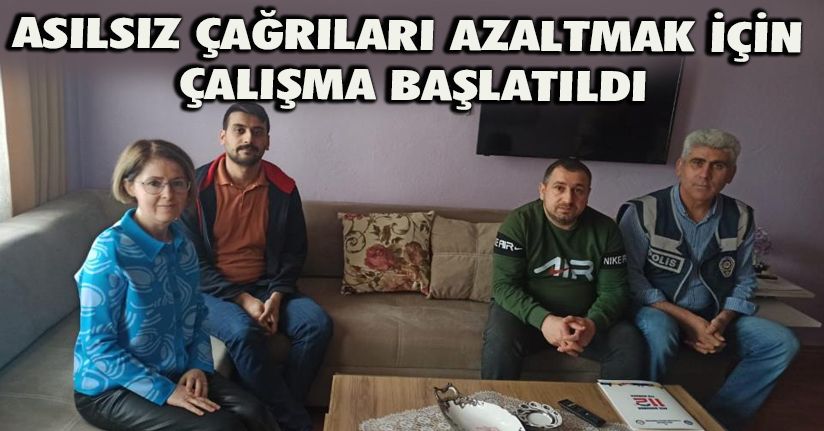 Asılsız çağrıları azaltmak için çalışma başlatıldı