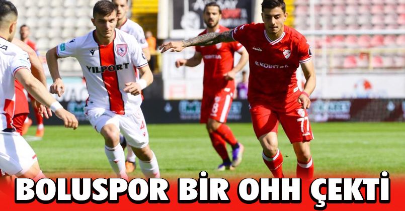 Boluspor: 2 - Samsunspor: 1